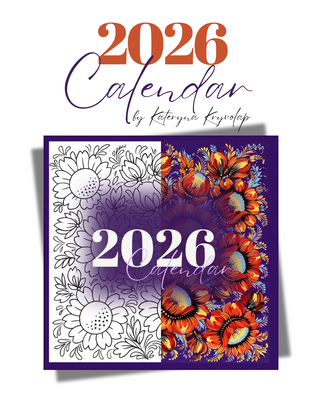 2026 Coloring Calendar: Featuring Designs by Kateryna Kryvolap