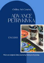 Online Art Course "Advance Petrykivka" - English